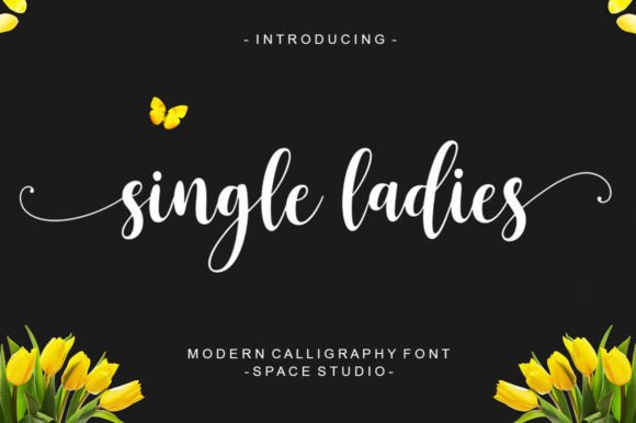 Single Ladies Font for a Sophisticated Editorial Touch