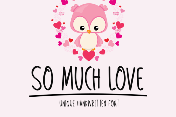 So Much Love Font for Handmade Creations